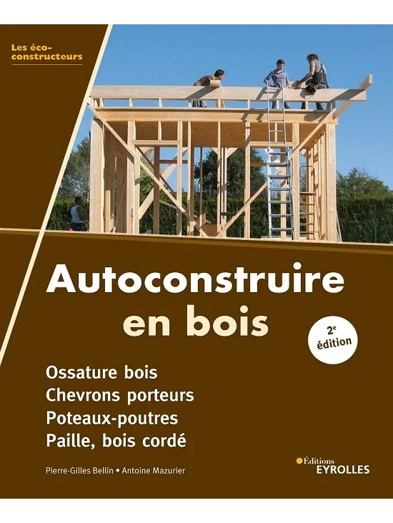 Autoconstruire en bois - 2eme édition 2020 (PDF)